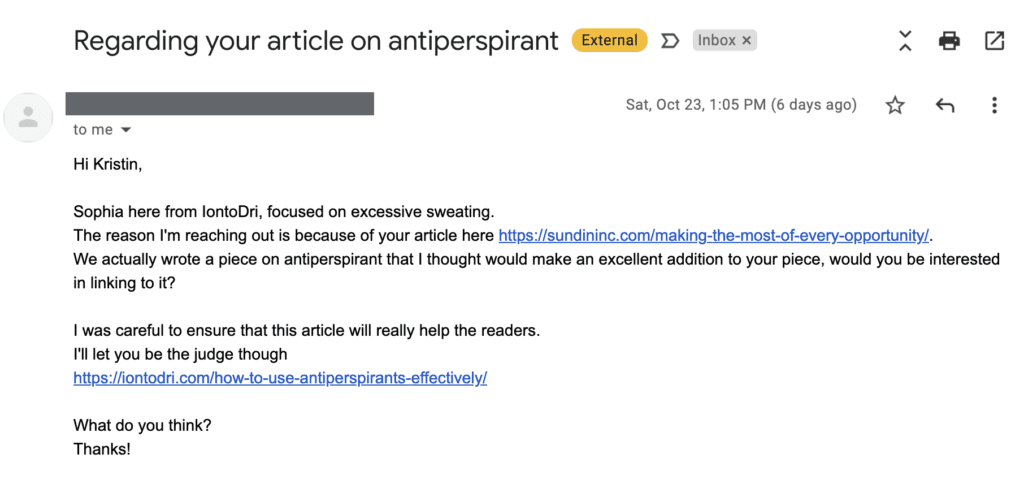 The reason I'm reaching out is because of your article here https://sundininc.com/making-the-most-of-every-opportunity/. We actually wrote a piece on antiperspirant that I thought would make an excellent addition to your piece, would you be interested in linking to it? I was careful to ensure that this article will really help the readers. I'll let you be the judge though https://iontodri.com/how-to-use-antiperspirants-effectively/ 